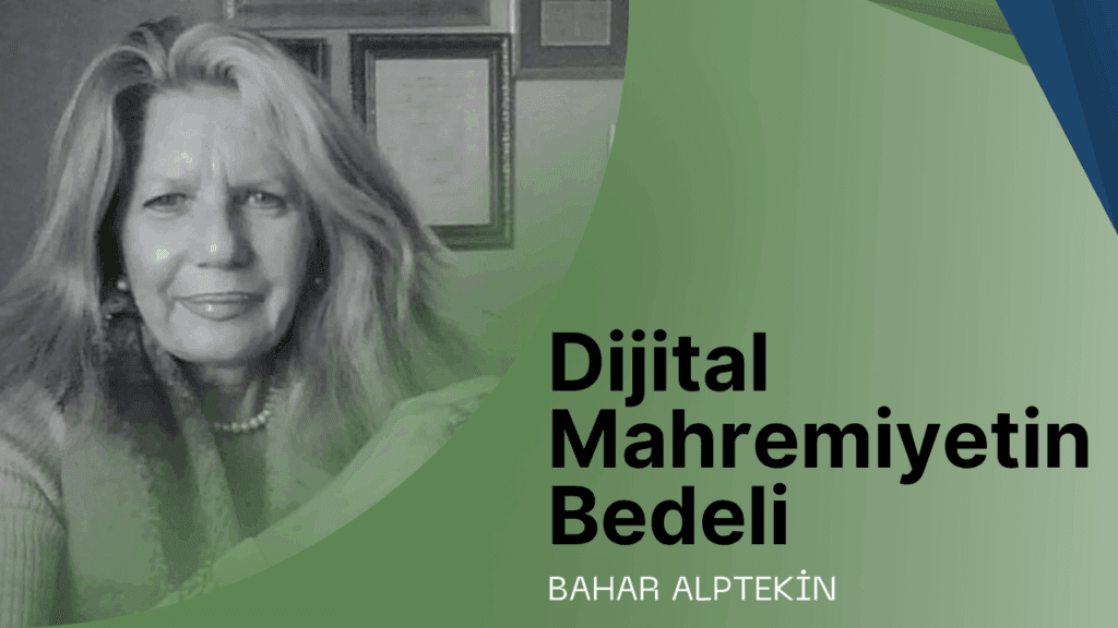 Dijital mahremiyetin bedeli